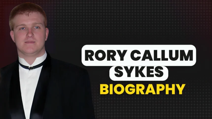 Rising Star Rory Callum Sykes Passes Away Tragically, Leaving the World in Mourning